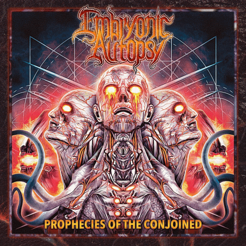 Embryonic Autopsy : Prophecies of the Conjoined